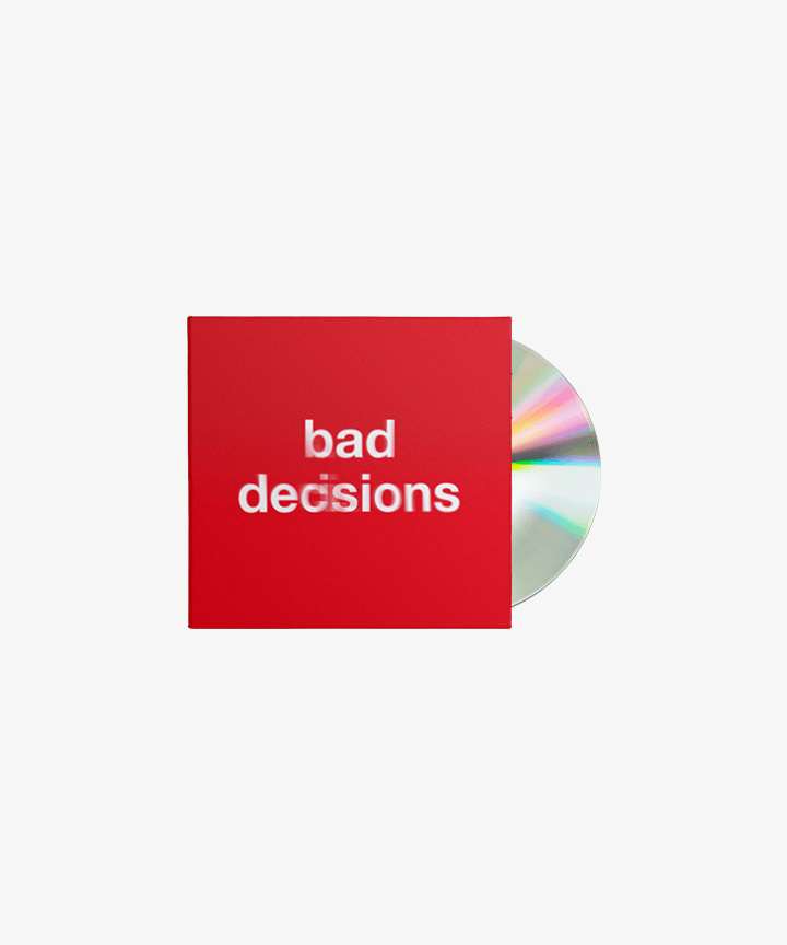 Bad Decisions CD